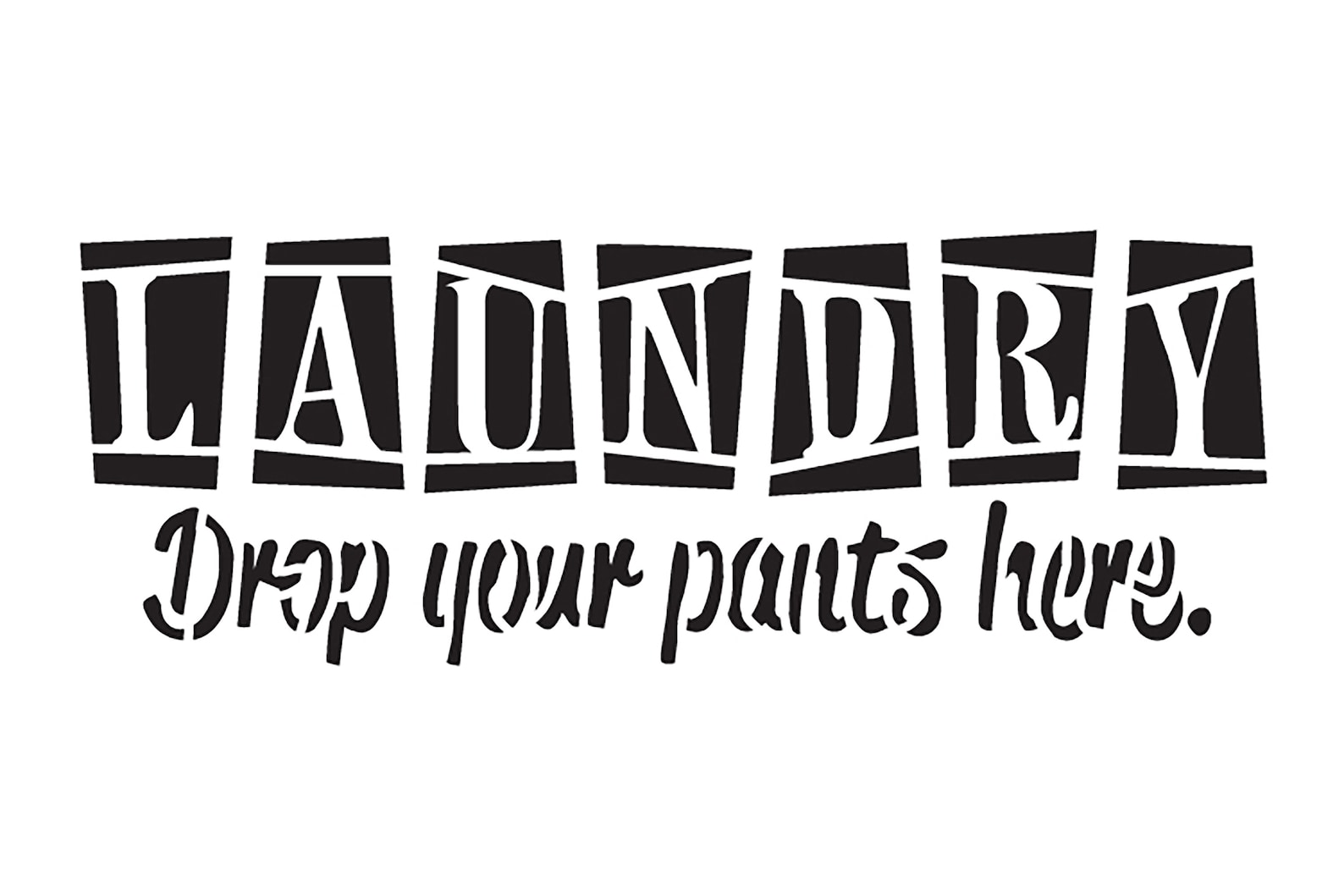 Winston Porter Laundry Drop Your Pants Here Wall Décor & Reviews