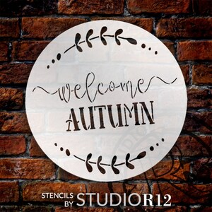 Welcome Autumn Round Stencil by Studior12 DIY Fall Cursive Script Home ...