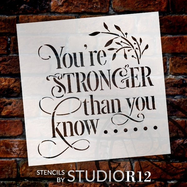 You're Stronger Than You Know Stencil by StudioR12 | DIY Inspirational Home & Bedroom Decor | Paint Farmhouse Wood Signs | Select Size