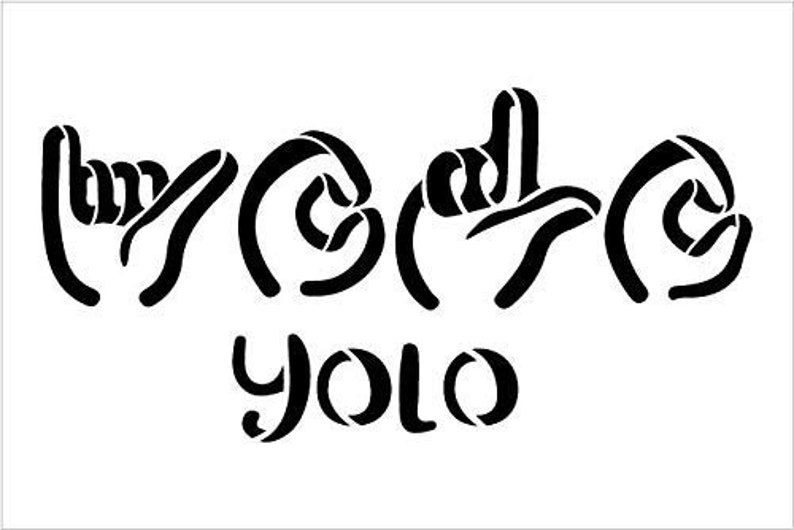 American Sign Language YOLO Stencil by Studior12 You Only Etsy