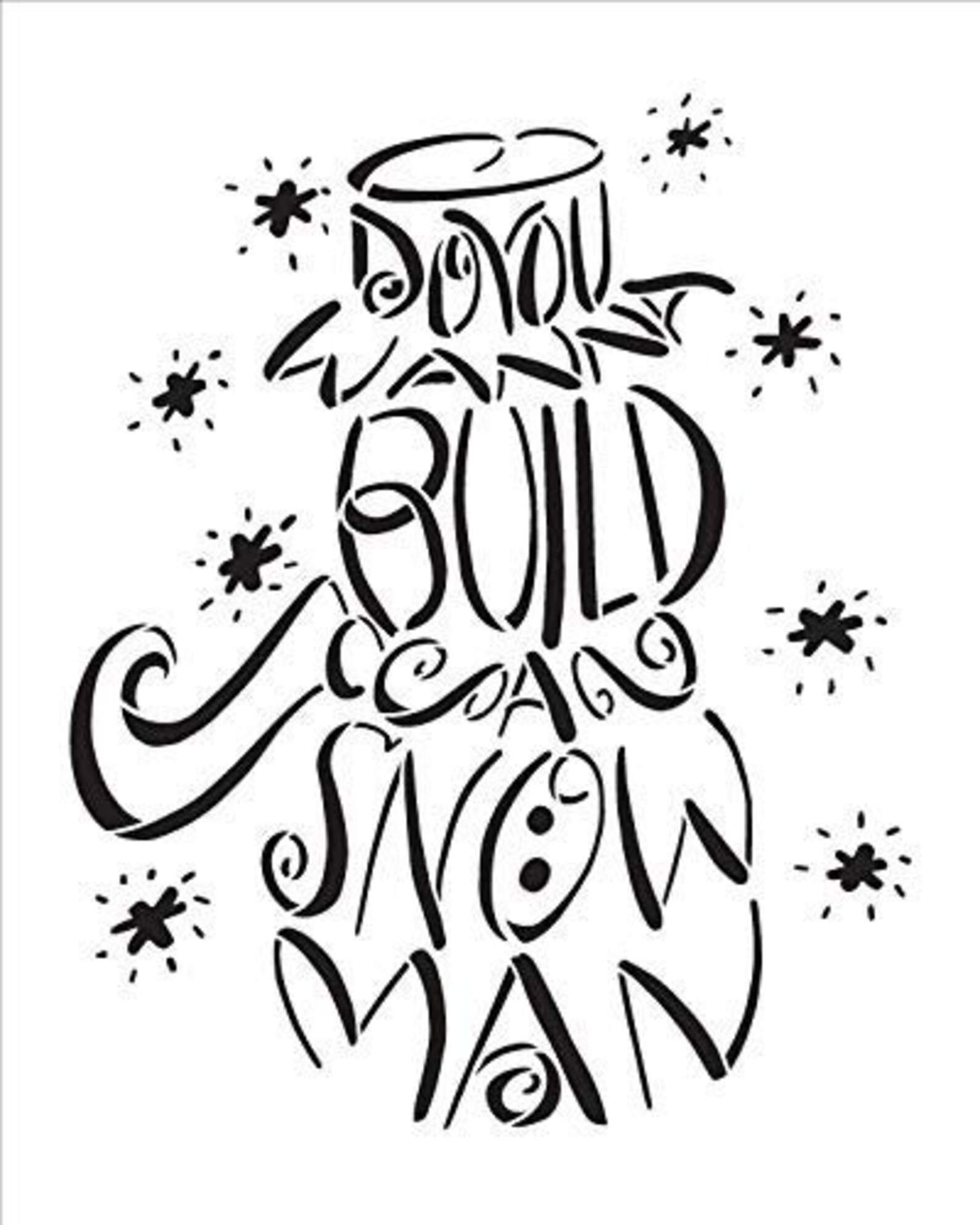 Do You Want To Build A Snowman Stencil By Studior12 Reusable Etsy