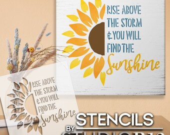 Rise Above The Storm Find The Sunshine Stencil by StudioR12 | Craft DIY Sunflower Home Decor | Paint Wood Sign | Select Size