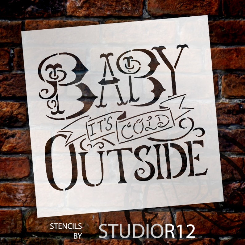 Baby It#39;s Max 47% OFF Cold Outside word StudioR12 by Easy-to-use M Reusable stencil