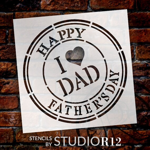 Happy Father's Day I Heart Dad Stencil by Studior12 - Etsy
