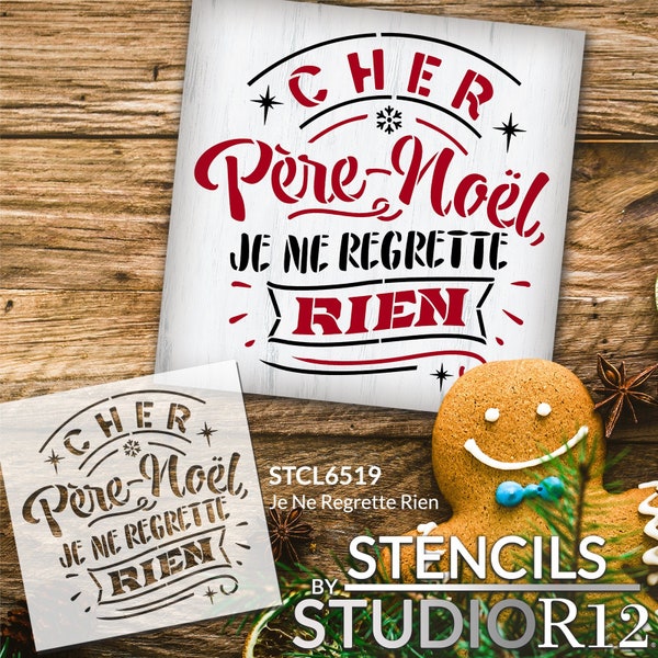 Cher Pere Noel je ne Regrette Rien Stencil by StudioR12 - Select Size - USA Made - Craft DIY French Christmas Home Decor | Paint Wood Sign