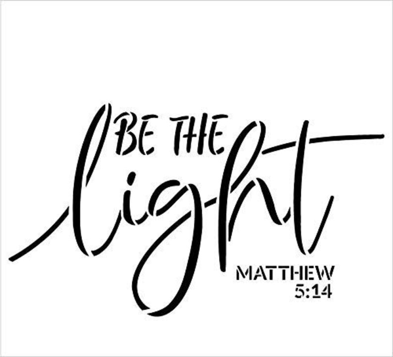 Be the Light Stencil by Studior12 Christian Bible Verse | Etsy