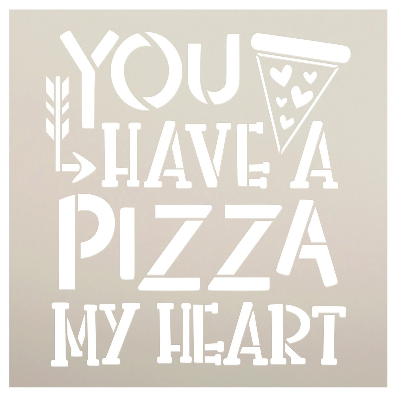 You Have A Pizza My Heart Stencil by Studior12 DIY | Etsy