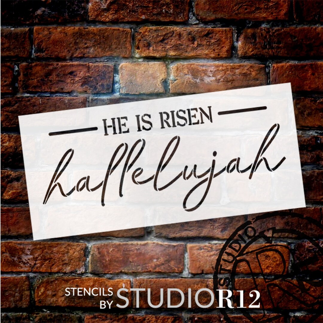 He is Risen Hallelujah Stencil by Studior12 Craft DIY Spring Home Decor ...