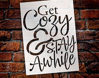 Get Cozy & Stay Awhile Stencil by StudioR12 | Reusable Mylar Template | Use to Paint Wood Signs - Pallets - Pillows - DIY Home Decor -...