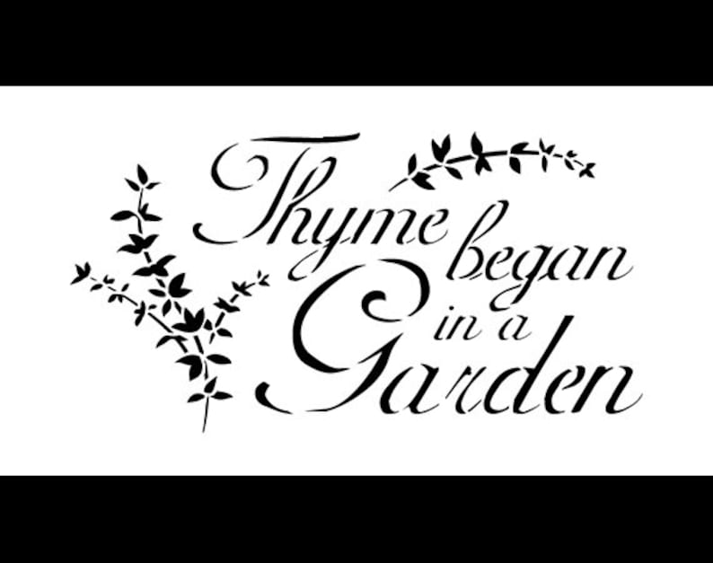 Thyme Began in A Garden Word Stencil 11 X 6 Etsy
