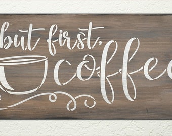 But First Coffee Script Stencil by StudioR12 | DIY Kitchen & Coffee Bar  Decor | Craft & Paint Wood Signs | Select Size | STCL5631