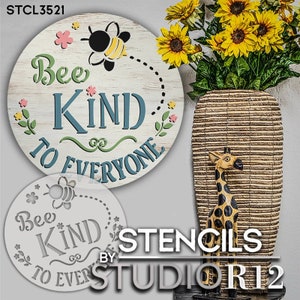 Bee Kind to Everyone Stencil by StudioR12 | Bumblebee Flower | Reusable Mylar Template | Paint Round Wood Sign | Craft DIY Home Decor |...