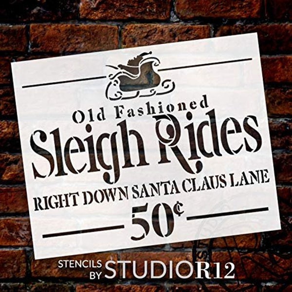 Sleigh Ride Stencil - Old Fashioned 50 Cents by StudioR12 | Reusable Mylar Template | Paint Wood Sign | Craft Vintage Santa Claus