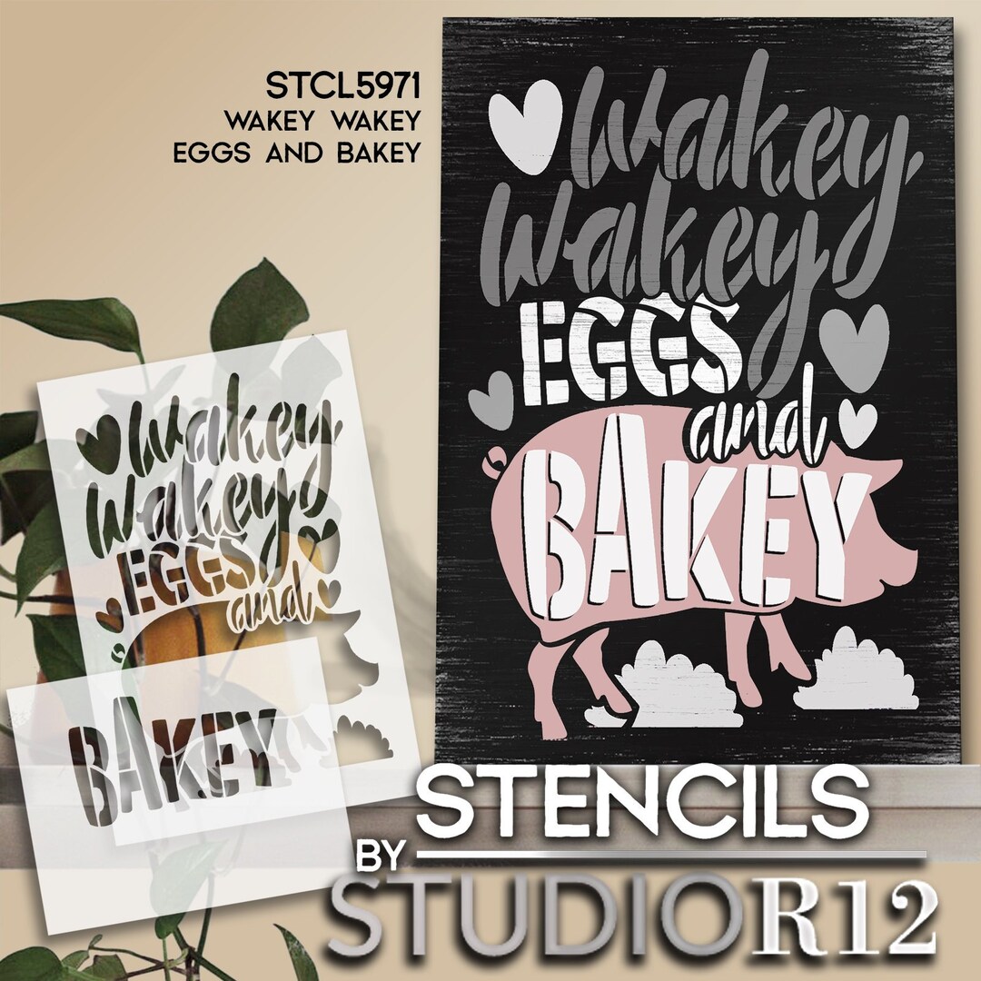 Wakey Sign Wakey Wakey Eggs and Bakey Stencil by Studior12 Craft DIY Kitchen Home ...