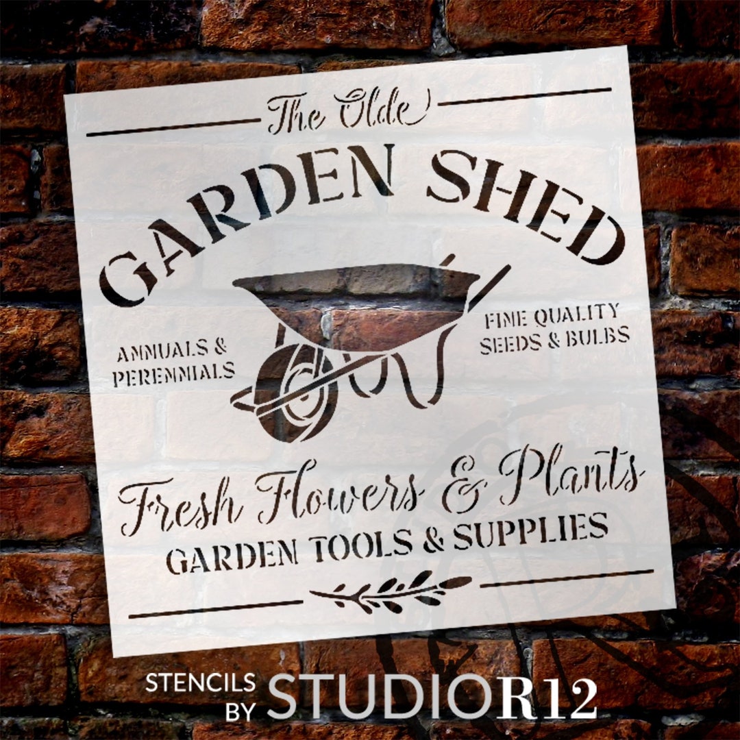 The Olde Garden Shed Stencil by Studior12 Fresh Flowers & Plants Craft