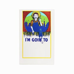 1960s Carnival Triangle Poster Co. "I'm Goin' To" Lámina de cartón