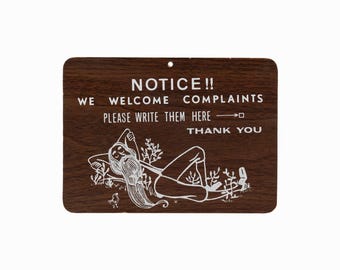 Vintage Wall Sign Notice We Welcome Complaints Wall Plaque Funny