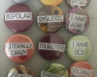 Disability buttons - disabled identities for mental illnesses and other neurodiversity (autistic, plural, ADHD, bipolar, nonspeaking, etc)