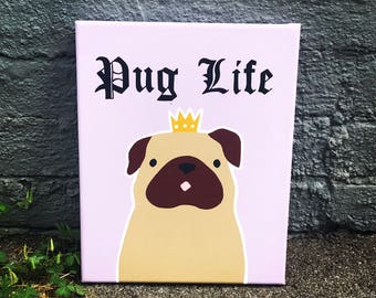 Pug Life Canvas