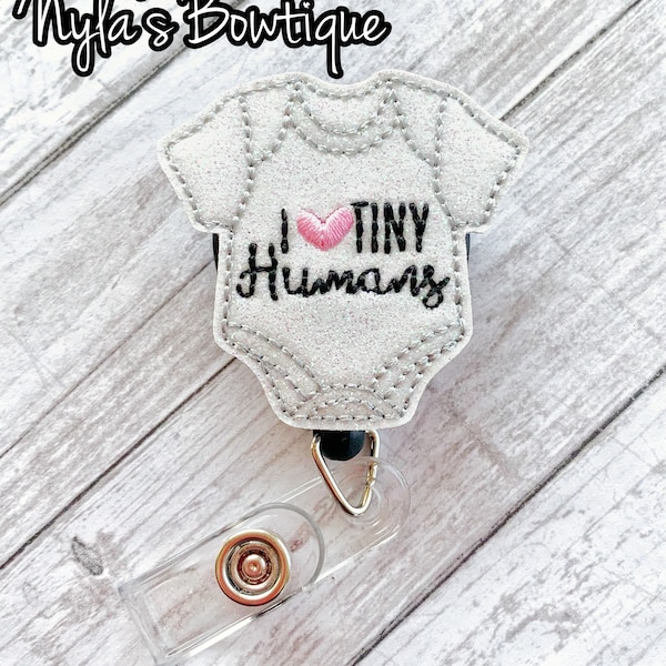 I Love Tiny Humans, L&D Nurse Badge Reel, Nurse Badge Pull, OBGYN Badge Reel, Labor and Delivery Badge Reel, Retractable ID Badge Holder