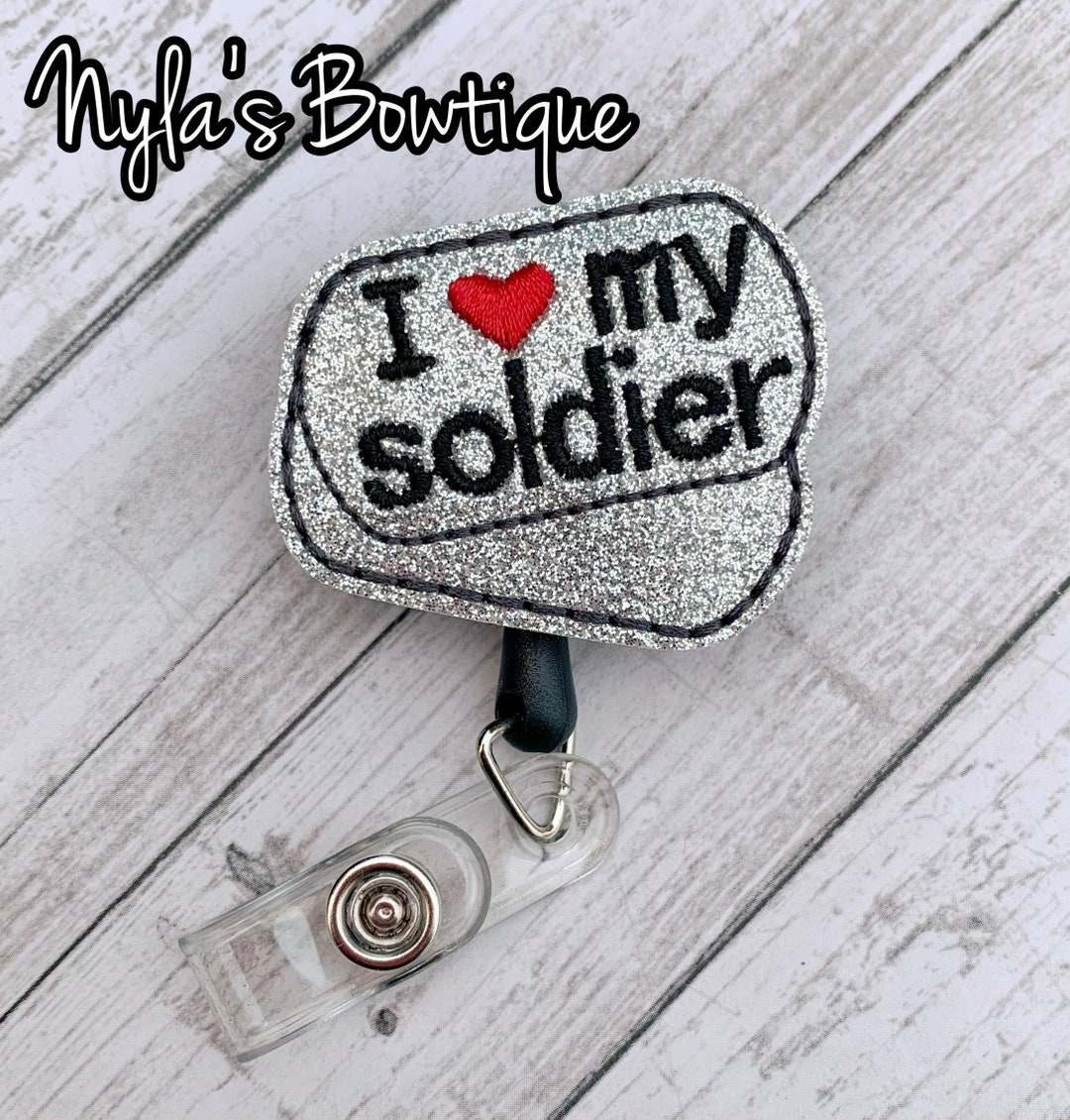 I Love My Soldier Badge Reel, Military Spouse Badge Reel, Nurse Badge