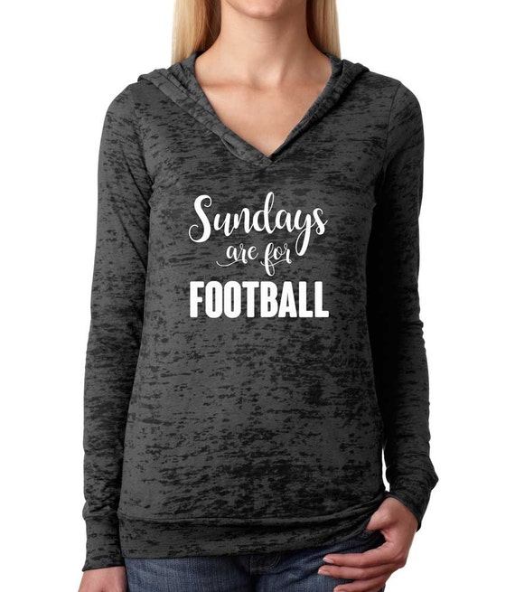 Items similar to Sundays Are For Football Sweatshirt. Super Soft & Lightweight Women's Burnout V 