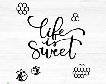 Download Life Is Sweet Svg Etsy