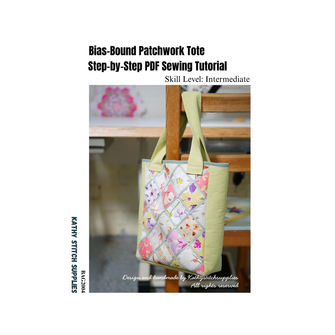 Bias Bound Patchwork Tote Bag Sewing Pattern PDF, Quilted Handbag ...