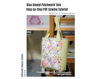 Bias Bound Patchwork Tote Bag Sewing Pattern PDF, Quilted Handbag Tutorial