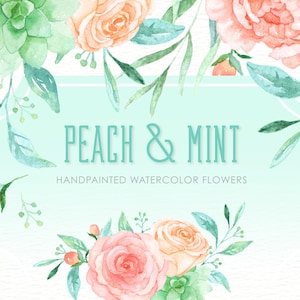 May include: Watercolor illustration featuring peach and mint-colored flowers, including roses and succulents, with green leaves. The text "PEACH & MINT HANDPAINTED WATERCOLOR FLOWERS" is displayed on a light blue background.
