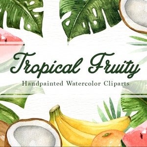Tropical Fruity Watercolor Clipart, Watercolor fruit, Watercolor Leaf, Leaf clipart, Wedding Clip Art, Wedding Invitation, Tropical Clipart