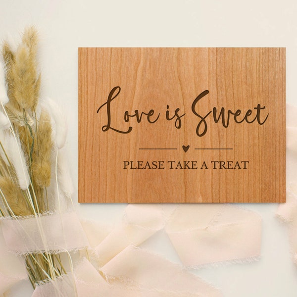 Plaque de mariage en bois gravée au laser Plaque Love is Sweet Take a Treat