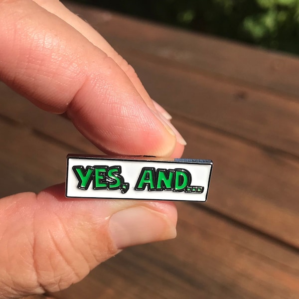 Lapel Pin, Yes And..., Theatre, Improv, Comedy, Class, Students, Actor, Graduation, Improvisation, Gift. Free USPS shipping with tracking.