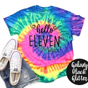Hello Eleven Established Neon Tie Dye Shirt Galaxy Bright Black Glitter Vinyl Birthday Girl Shirt Birthday Party Shirt Girl Tie Dye Pastel