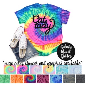 Cat Lady Tie Dye Shirt Shirt Galaxy Bright Black Glitter Vinyl Cat Lover Shirt Colorful Tie Dye Kitty Cat Shirt