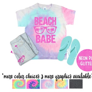 Beach Babe Batik Shirt Sommer Urlaub Strand Mädchen Shirt Weiß Regenbogen Glitzer Vinyl Neon Pastell Beach Tie Dye Jugend Erwachsene Größen