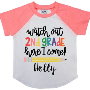 Watch Out Second Grade 2nd Grade Shirt Personalized Name Shirt Raglan Shirt First Day of School Back to School Shirt Girl Shirt