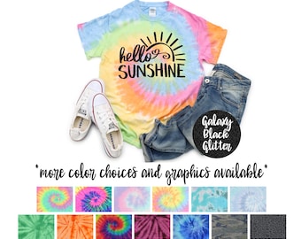 Hello Sunshine Tie Dye Shirt Shirt Galaxy Bright Black Glitter Vinyl Spring Summer Shirt Tie Dye Sunshine Girl Shirt