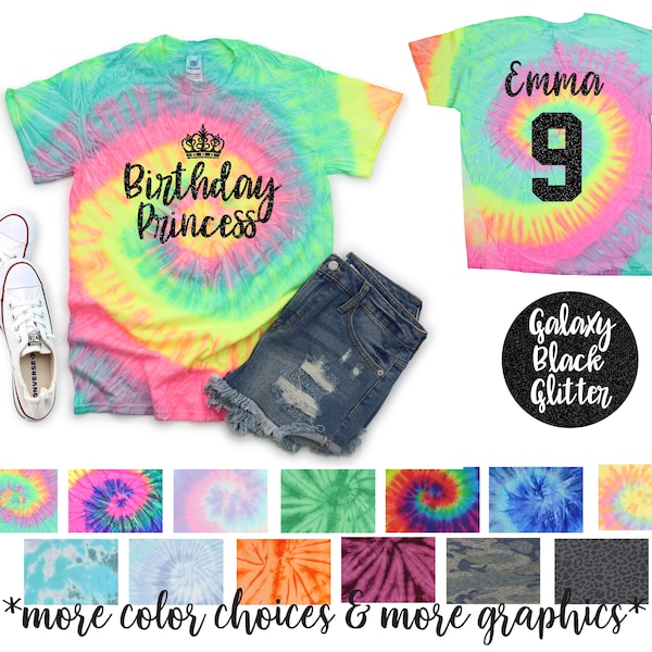 Birthday Princess Pastel Neon Tie Dye Shirt Galaxy Bright Black Glitter Vinyl Birthday Girl Shirt Birthday Party Shirt Girl Birthday Shirt
