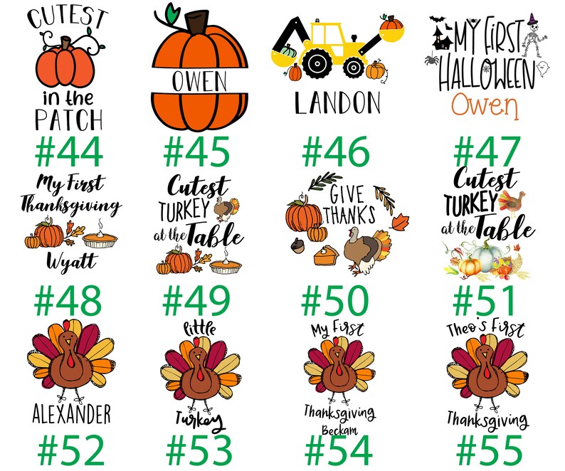 May include: A collection of 11 Thanksgiving and Halloween themed designs featuring turkeys, pumpkins, and tractors. The designs are numbered 44 through 55 and include names like Owen, Landon, Wyatt, Alexander, and Theo.
