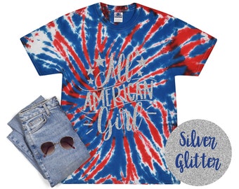 All American Girl 4th of July Tie Dye Shirt Red White Blue Independence Day Fireworks Fourth of July Tee Patriotic Party Shirt