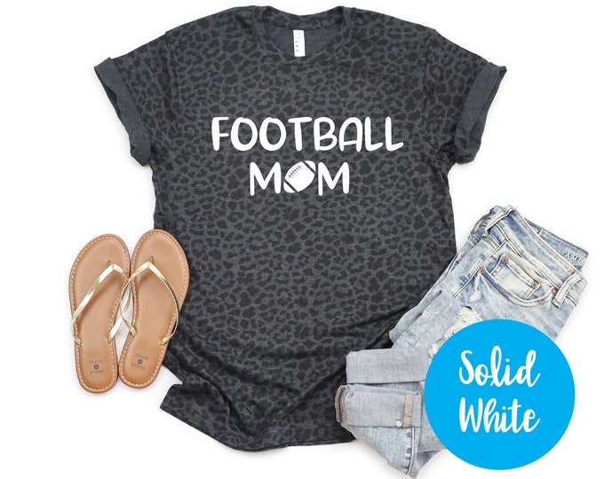 Football Mom Gray Leopard Football Shirt Solid White Vinyl Football Sport Lover Shirt Leopard Football Fan Shirt Sport Lover Tee
