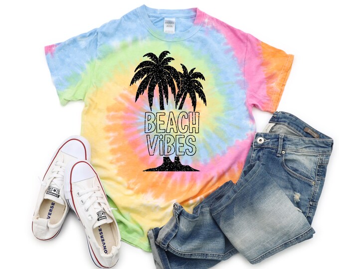 Beach Vibes Tie Dye Shirt Summer Vacation Beach Girl Shirt Black Galaxy Glitter Vinyl Neon Pastel Toddler Adult Sizes Beach Tie Dye