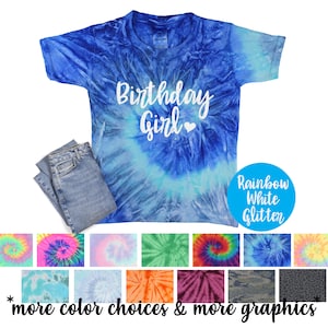 Birthday Girl Tie Dye Shirt Galaxy Bright Black Glitter Vinyl Birthday Girl Shirt Birthday Party Shirt Girl Tie Dye Birthday Shirt
