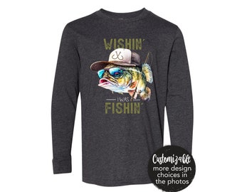 Wishin' I was Fishin' Boy Shirt Fishing Birthday Boy Tee Daddy's Fishin Buddy Papa's Buddy Take Me to the Lake Bass Trout Walleye Matching