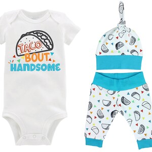 Boy Taco Outfit Taco Bout Handsome Baby Bodysuit Taco Fiesta Nachos Top Knot Hat Shirt Boy Taco Tuesday Party Unisex Pants Knot Hat