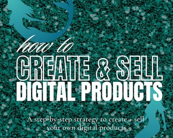 How to Create & Sell Digital Products