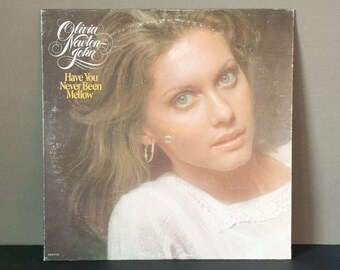 OLIVIA NEWTON JOHN – Have You Never Been Mellow // Country / Adult Contemporary / Soft Rock / Vintage Vinyl Lp / Record Album / 1975