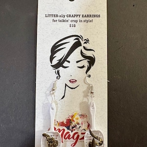 LITTER-ally CRAPPY EARRINGS