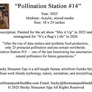 May include: A framed mixed media painting titled Pollination Station #14, measuring 18 by 24 inches. The artwork depicts a person with dark hair and a gold bodice surrounded by colorful flowers. Text details the 2023 creation and 2026 reimagining.